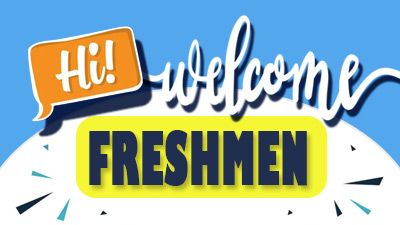 Welcome Freshmen