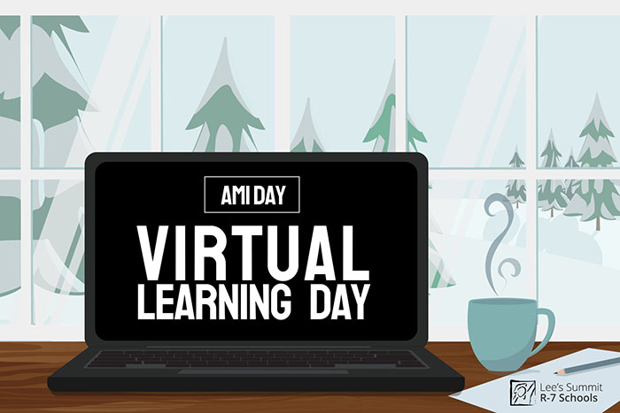 VIRTUAL LEARNING (AMI) DAY - LSNHS